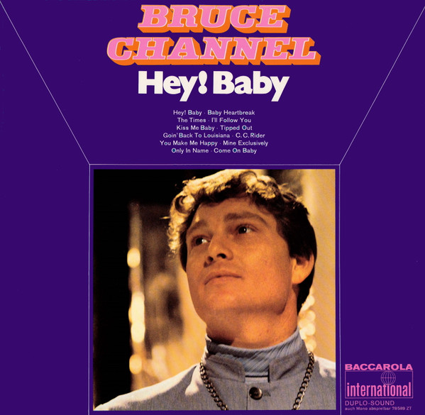 Bruce Channel – Hey! Baby (Vinyl) - Discogs