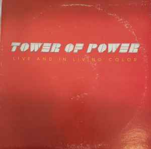 Tower Of Power - Live And In Living Color album cover