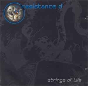 Resistance D - Ztringz Of Life