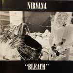 Nirvana – Bleach (CD) - Discogs