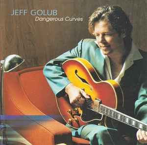 Jeff Golub - Dangerous Curves album cover