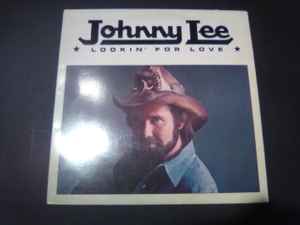 Johnny Lee – Lookin' For Love (1980, AR, Vinyl) - Discogs
