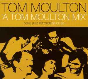 A Tom Moulton Mix - Tom Moulton