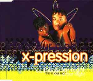 This Is Our Night - X-Pression