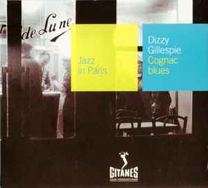 Dizzy Gillespie - Cognac Blues