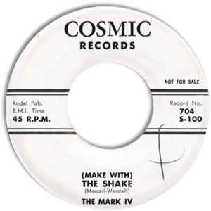 The Mark IV – (Make With) The Shake / 45 R.P.M. (1958, Vinyl