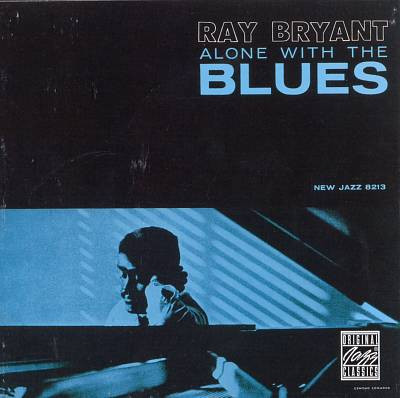 Ray Bryant - Alone With The Blues | Releases | Discogs