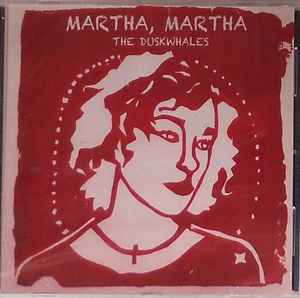 The Duskwhales - Martha, Martha album cover