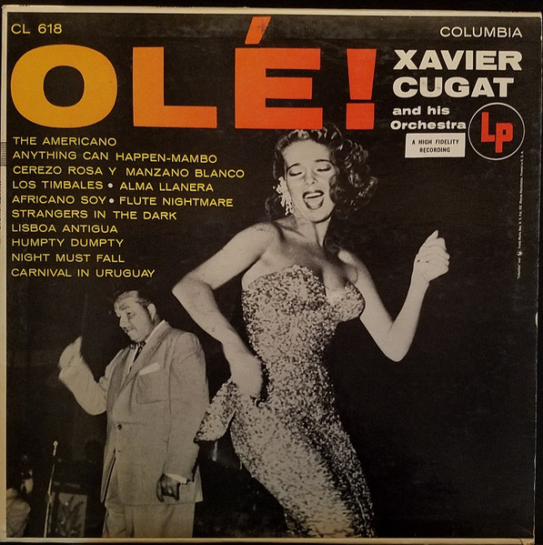 Xavier Cugat And His Orchestra – Olé! (1955, Vinyl) - Discogs