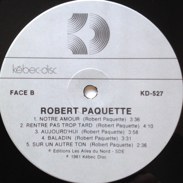 Robert Paquette - Paquette | Kébec-Disc (KD-527) - 4