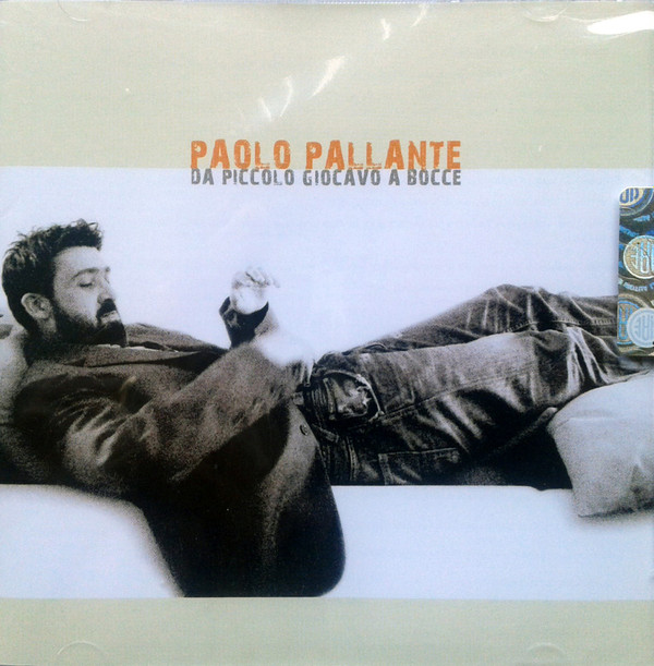 ladda ner album Paolo Pallante - Da Piccolo Giocavo A Bocce