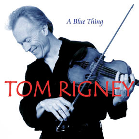 baixar álbum Tom Rigney - A Blue Thing