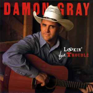 Damon Gray (2) - Lookin' For Trouble album cover