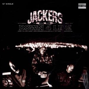 Jackers – Down 4 Life (1996, Vinyl) - Discogs