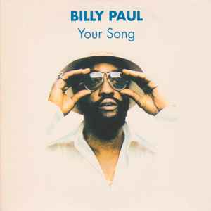 Billy Paul – Your Song (1994, CD) - Discogs