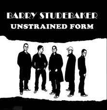 Barry Studebaker - Unstrained Form album cover