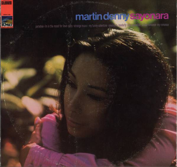 Martin Denny – Sayonara (1967, Vinyl) - Discogs