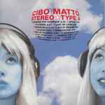 Cibo Matto – Stereo Type A (2022, 180 gram, Gatefold, Vinyl) - Discogs