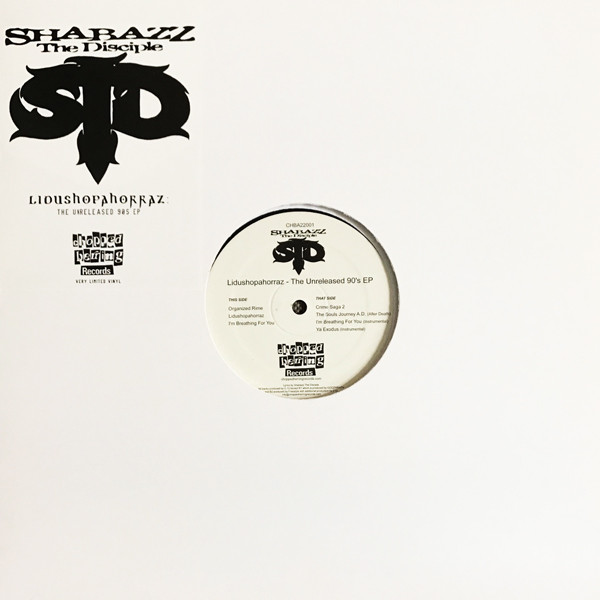 Shabazz The Disciple – Lidushopahorraz: The Unreleased 90's EP 