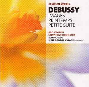 Pochette de l'album Claude Debussy - Images / Printemps / Petite Suite
