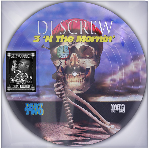 DJ Screw – 3 'N The Mornin' (Part Two) (2016, Vinyl) - Discogs