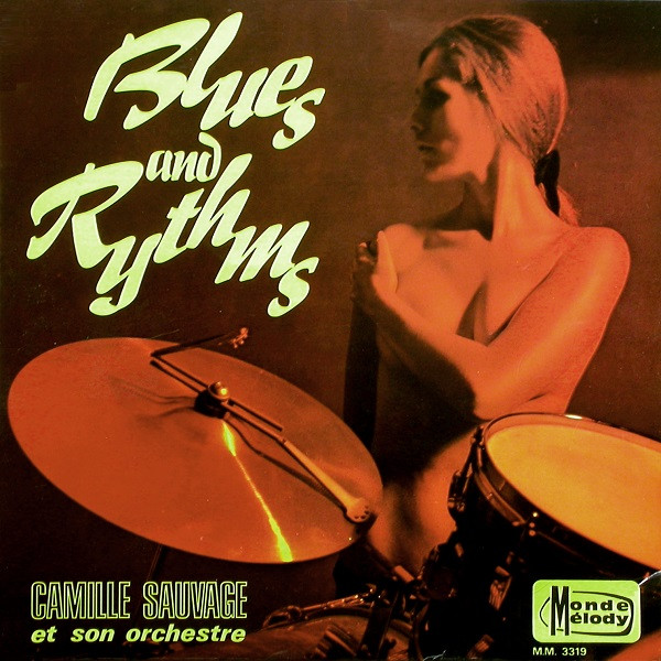 lataa albumi Camille Sauvage Et Son Orchestre - Blues And Rythms