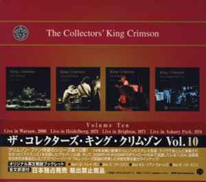 King Crimson – The Collectors' King Crimson (Volume Ten) (2006