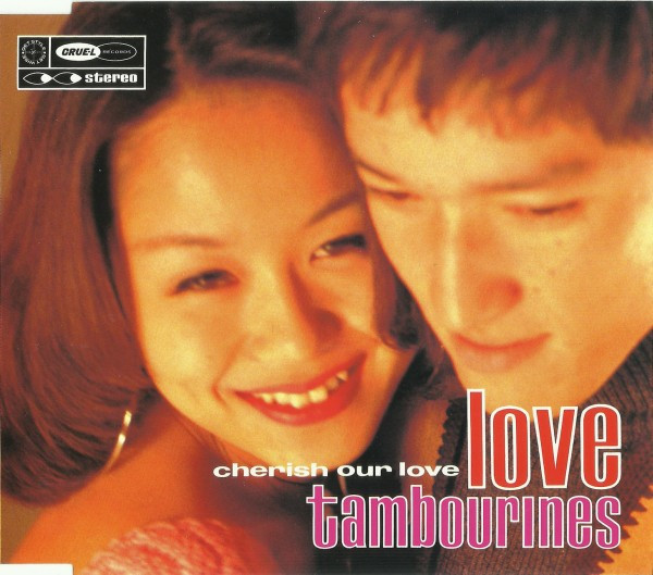 Love Tambourines – Cherish Our Love (1993, CD) - Discogs