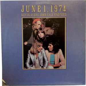 Kevin Ayers - John Cale - Eno - Nico – June 1, 1974 (1974, Pitman 