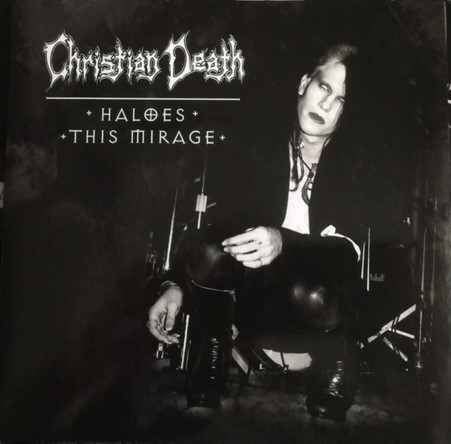 Christian Death - Haloes / This Mirage | Releases | Discogs