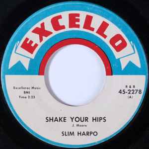 Shake Your Hips - Slim Harpo