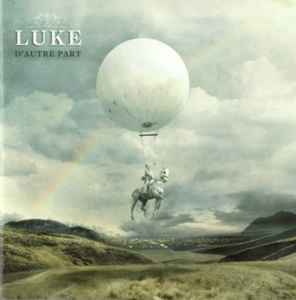 Luke (2) - D'Autre Part