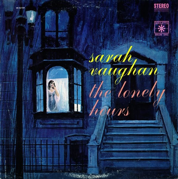 Sarah Vaughan – The Lonely Hours (1963, Vinyl) - Discogs