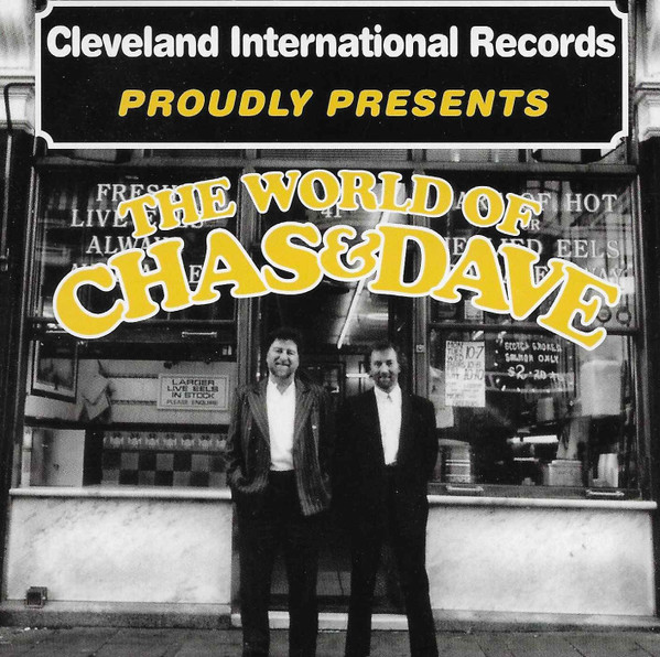 Chas And Dave – The World Of Chas & Dave (1998, CD) - Discogs