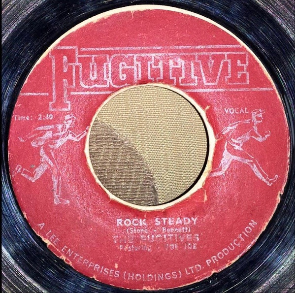 The Fugitives With Joe Joe – Rock Steady (1968, Vinyl) - Discogs