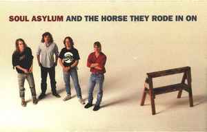 Soul Asylum (2) - And The Horse They Rode In On album cover