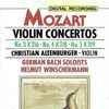 Mozart* / Christian Altenburger / Helmut Winschermann / German Bach Soloists* - Violin Concertos No. 3 K 216 · No. 4 K 218 · No. 5 K 219