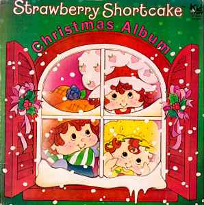 Strawberry Shortcake Christmas Album 1981 Vinyl Discogs