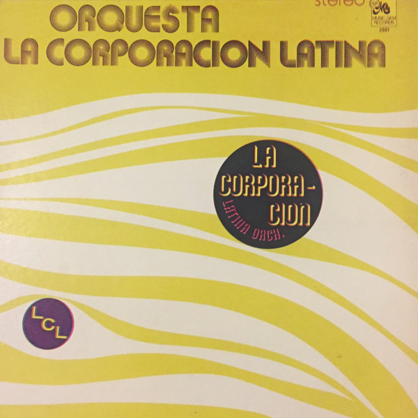 La Orquesta Corporacion Latina – La Corporacion (1974