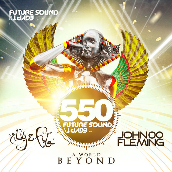 Aly & Fila, John 00 Fleming - Future Sound Of Egypt - A World | Releases | Discogs