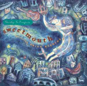 Sweetmouth - Goodbye To Songtown