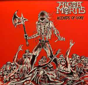 Rigor Mortis (2) - Wizards Of Gore album cover