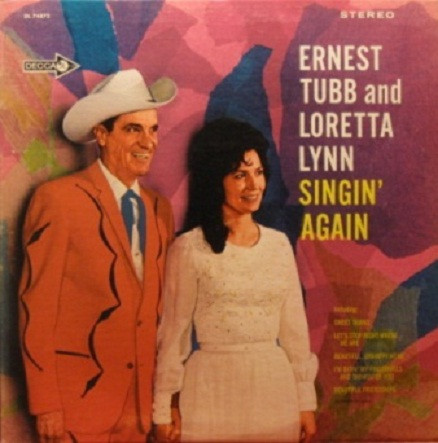 Ernest Tubb And Loretta Lynn – Singin' Again (1967, Vinyl) - Discogs