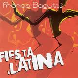 last ned album Franco Bagutti - Fiesta Latina