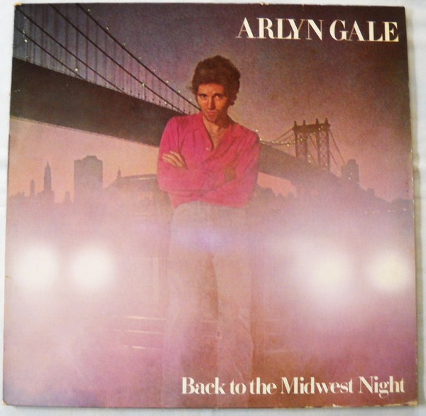 Arlyn Gale – Back To The Midwest Night (1978