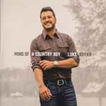 Mind Of A Country Boy / Luke Bryan