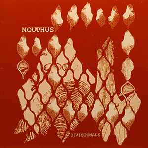 Divisionals - Mouthus