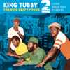 King Tubby Meets The Ring Craft Posse - Look What You Dubbing (Volume 2)