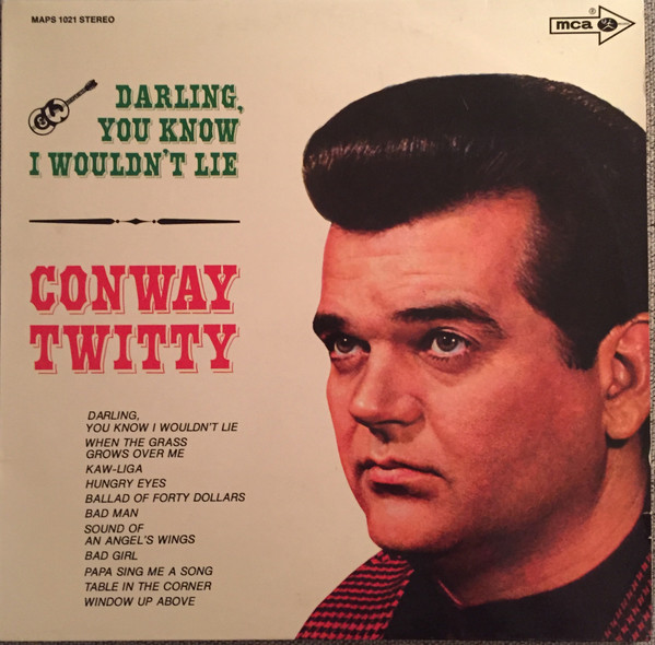 Conway Twitty – Darling, You Know I Wouldn't Lie (1969, Vinyl