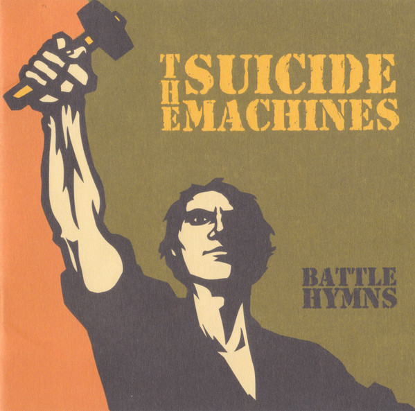 The Suicide Machines - Battle Hymns | Releases | Discogs